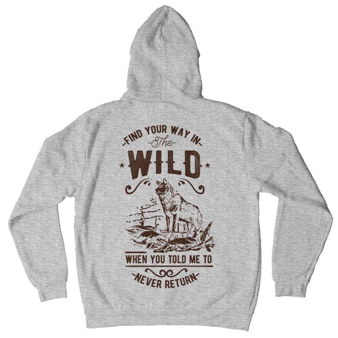 Find Your Way In The Wild Mens Hoodie With Pocket Nature C932