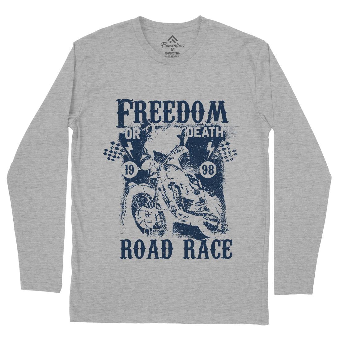 Freedom Or Death Mens Long Sleeve T-Shirt Motorcycles C934