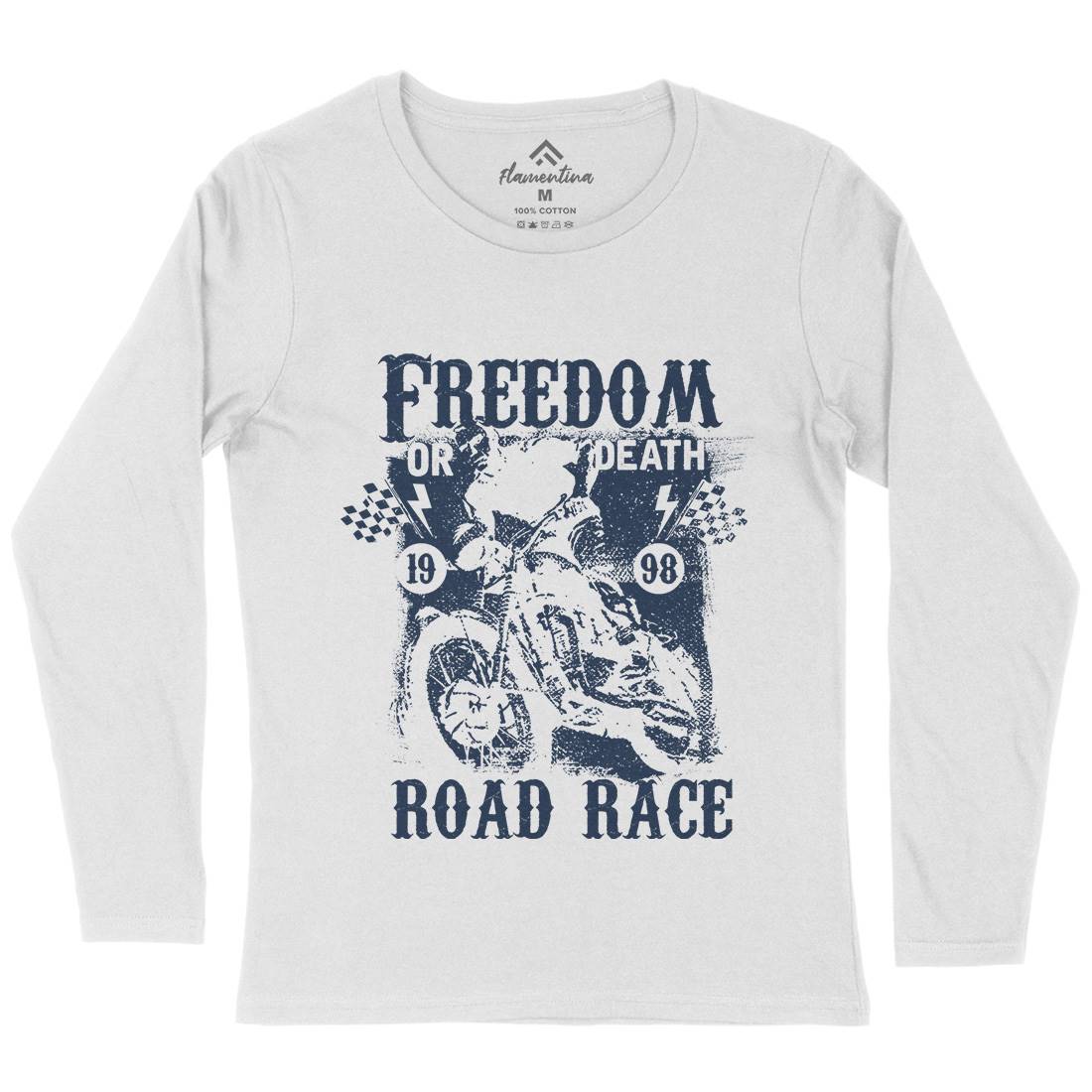 Freedom Or Death Womens Long Sleeve T-Shirt Motorcycles C934