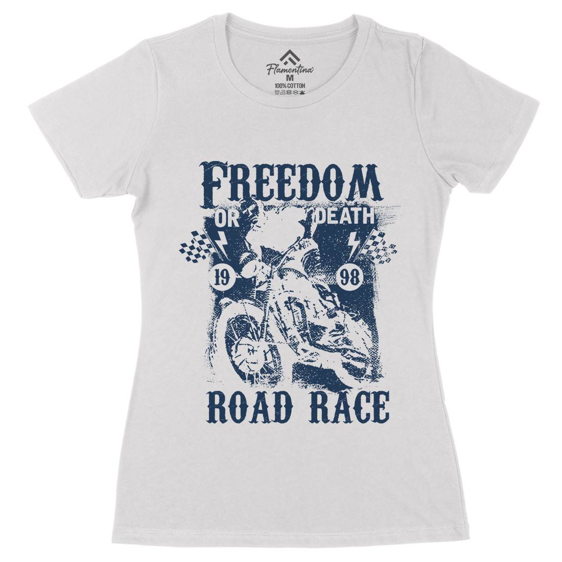 Freedom Or Death Womens Organic Crew Neck T-Shirt Motorcycles C934