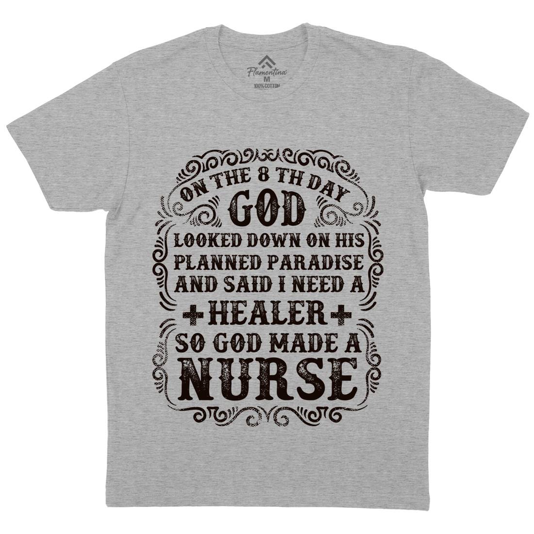God Made A Nurse Mens Crew Neck T-Shirt Work C937