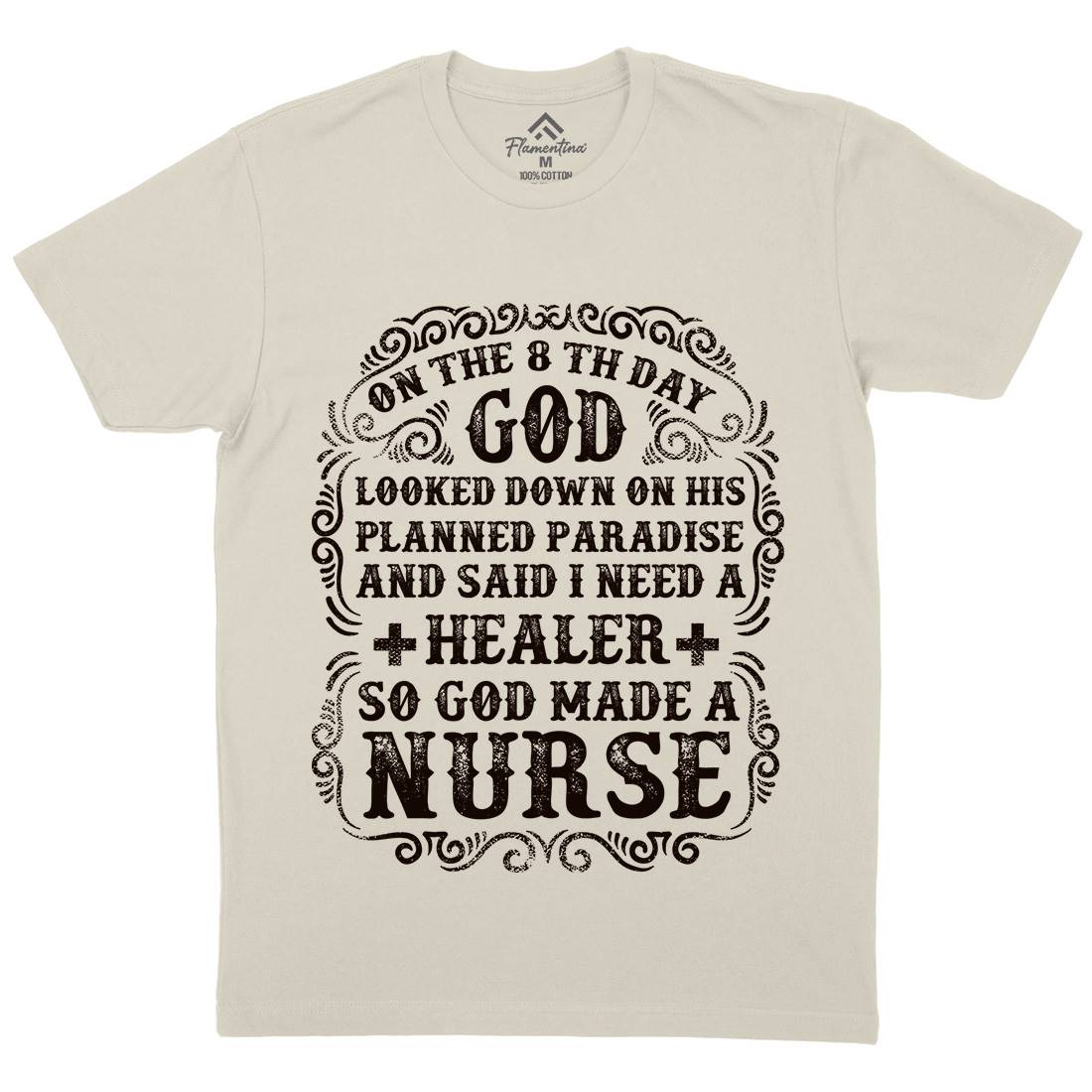 God Made A Nurse Mens Organic Crew Neck T-Shirt Work C937