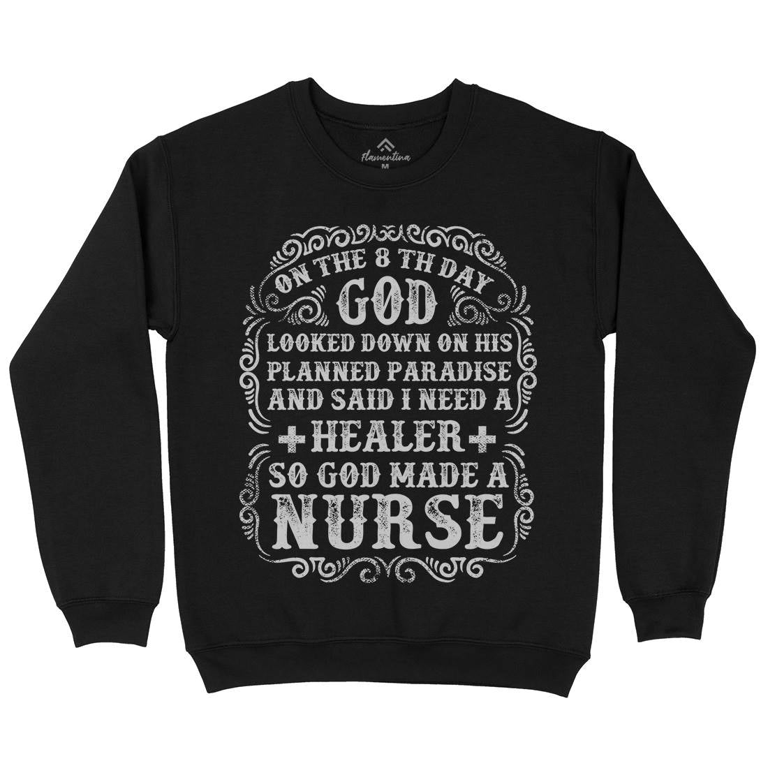 God Made A Nurse Mens Crew Neck Sweatshirt Work C937