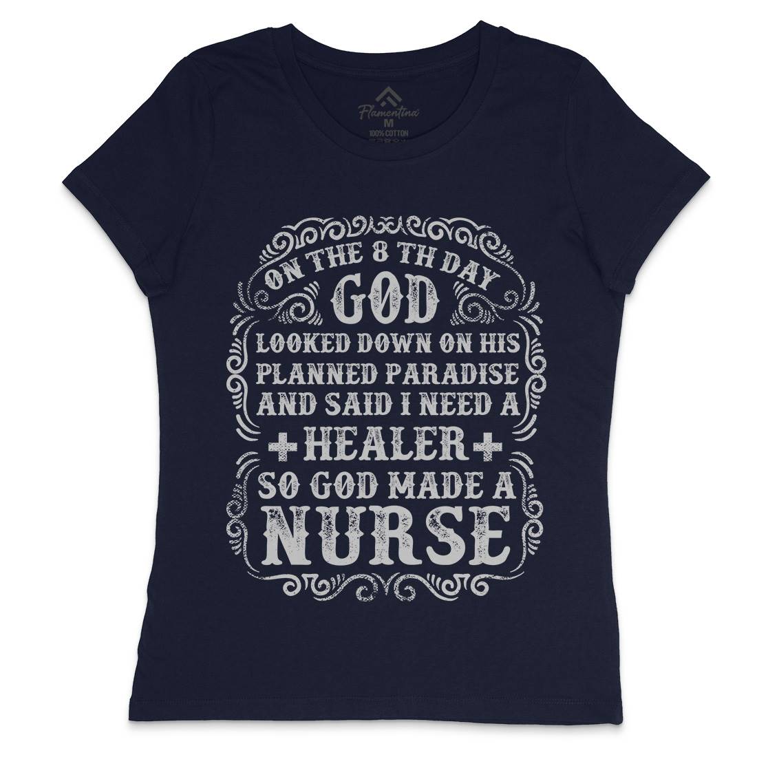 God Made A Nurse Womens Crew Neck T-Shirt Work C937