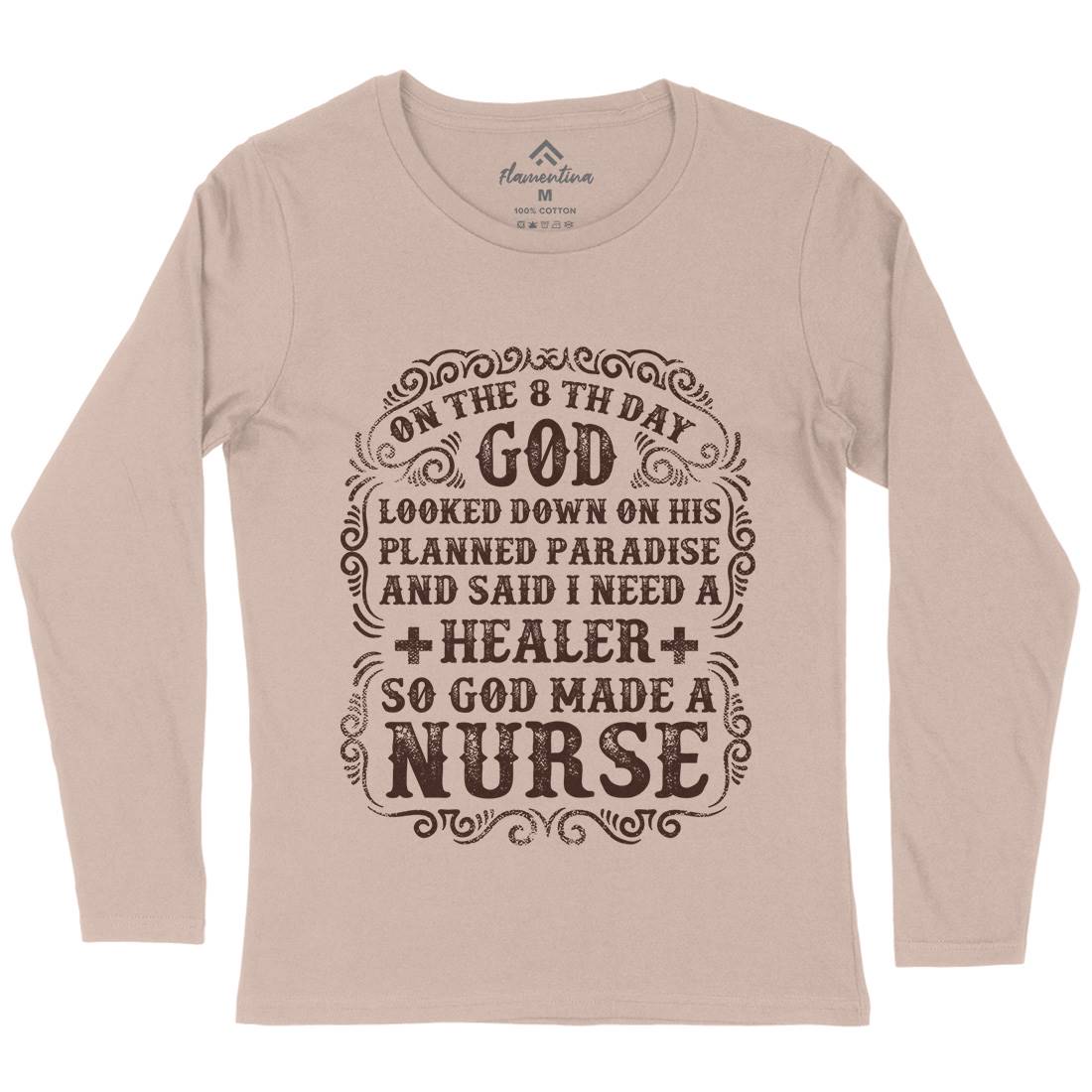 God Made A Nurse Womens Long Sleeve T-Shirt Work C937