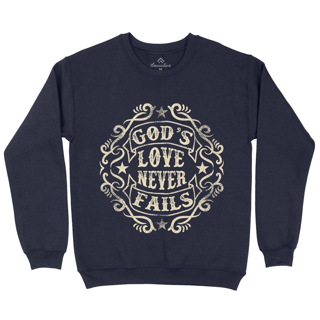 God&#39;s Love Never Fails Mens Crew Neck Sweatshirt Religion C938