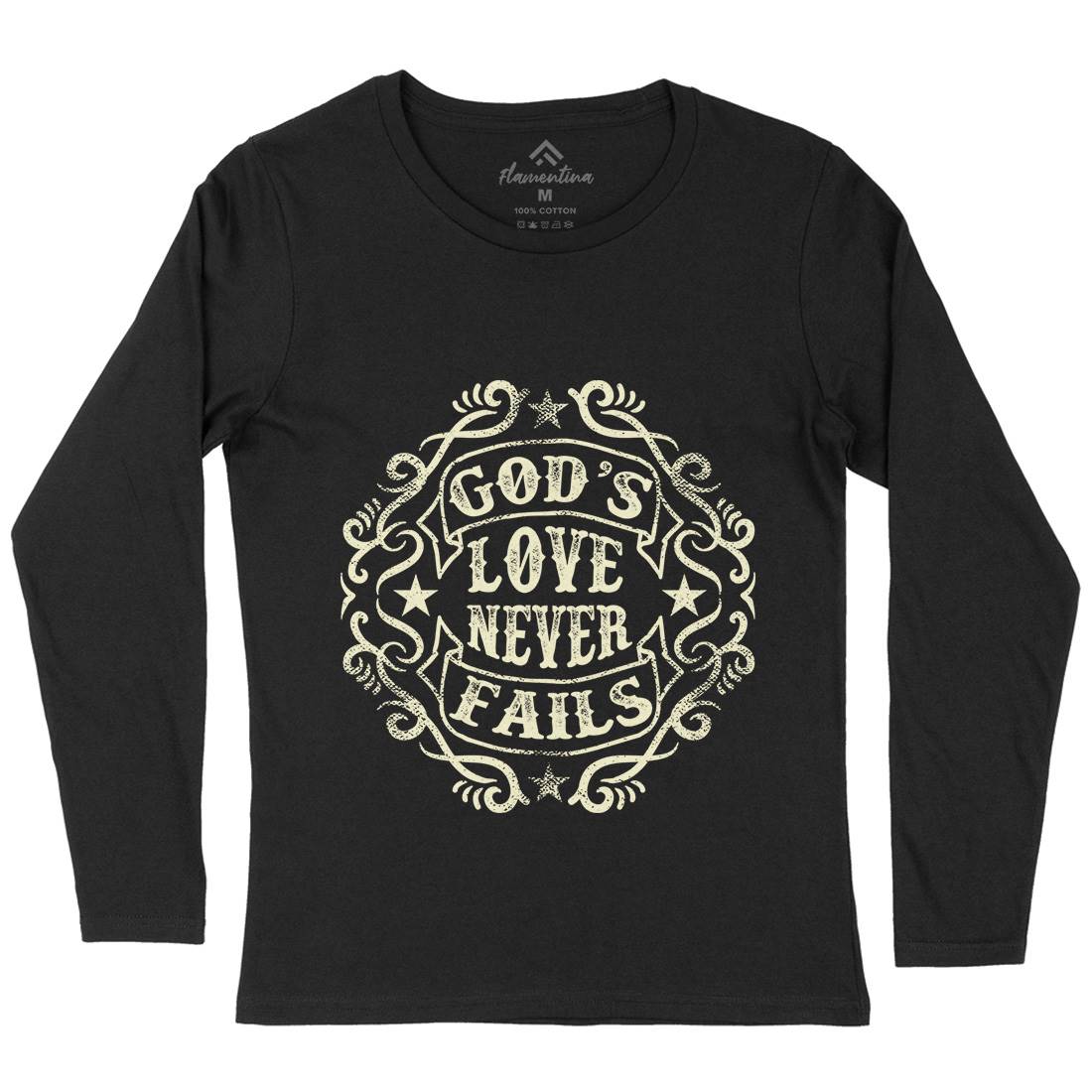 God&#39;s Love Never Fails Womens Long Sleeve T-Shirt Religion C938