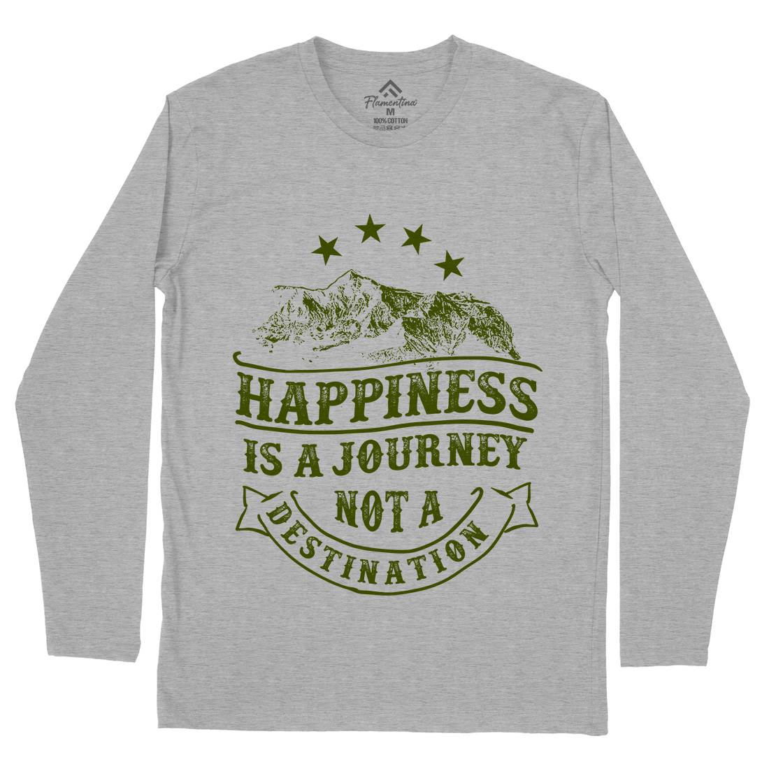 Happiness Is A Journey Mens Long Sleeve T-Shirt Quotes C941
