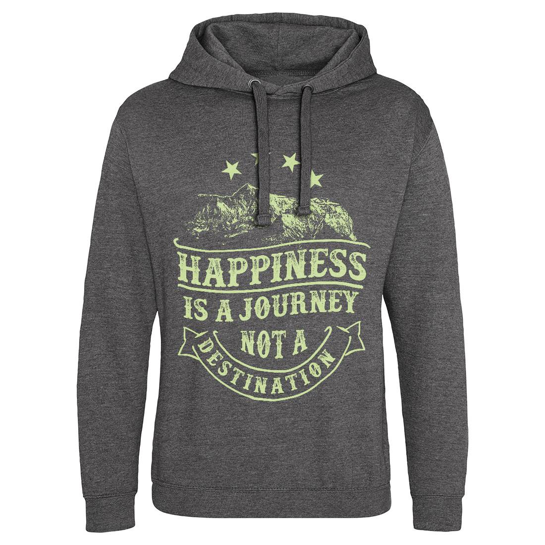 Happiness Is A Journey Mens Hoodie Without Pocket Quotes C941
