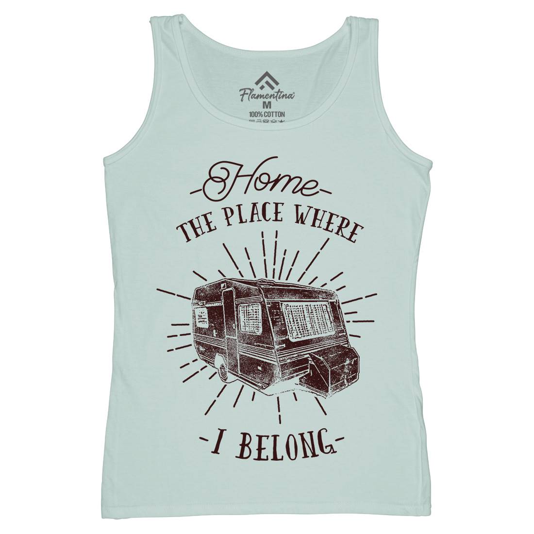 Home The Place Where I Belong Womens Organic Tank Top Vest Nature C944