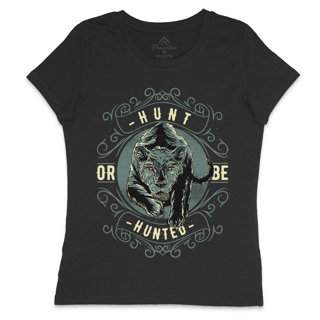Hunt Or Be Hunted Womens Crew Neck T-Shirt Nature C945