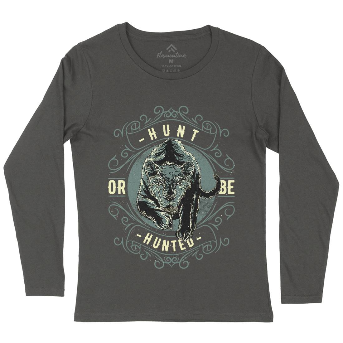Hunt Or Be Hunted Womens Long Sleeve T-Shirt Nature C945
