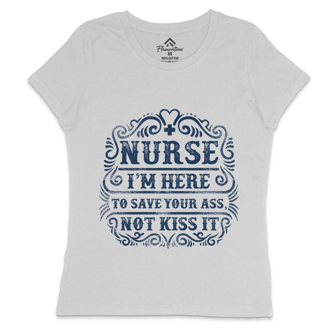 I&#39;M Here To Save Your Ass Womens Crew Neck T-Shirt Work C947