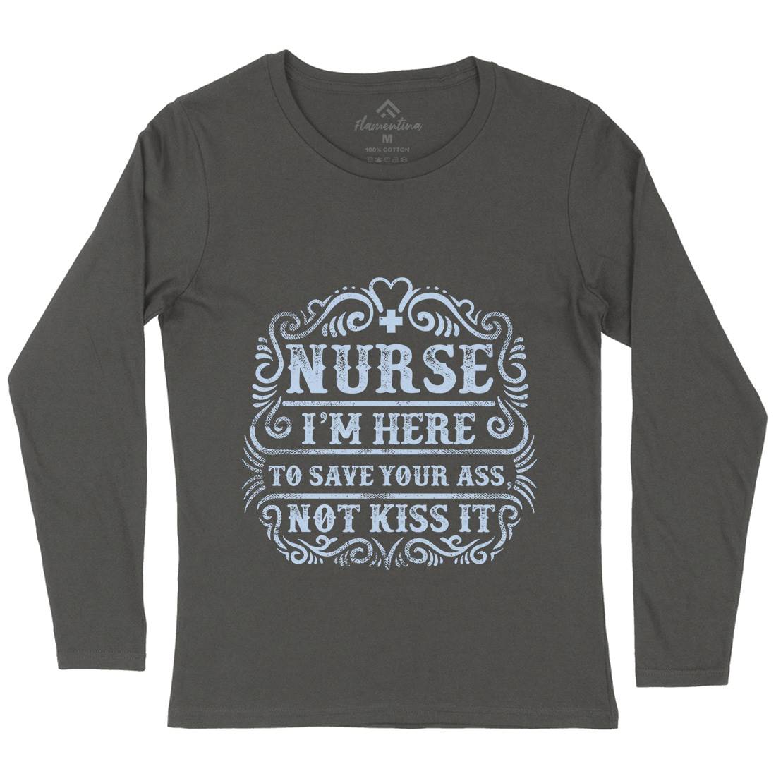 I&#39;M Here To Save Your Ass Womens Long Sleeve T-Shirt Work C947