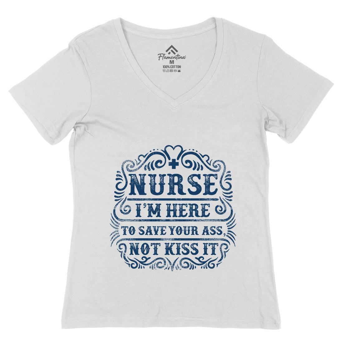 I&#39;M Here To Save Your Ass Womens Organic V-Neck T-Shirt Work C947