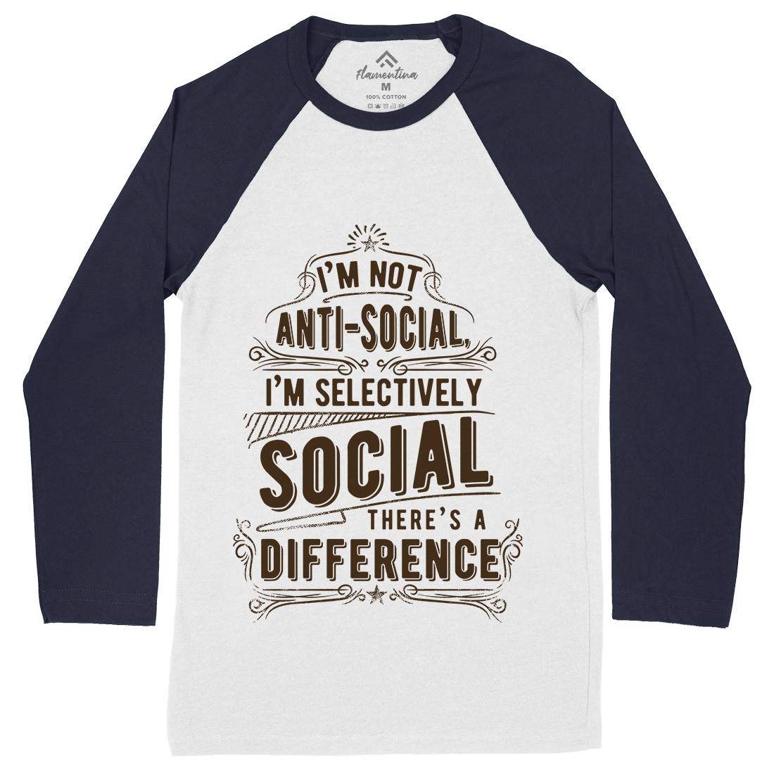 I&#39;M Not Anti-Social Mens Long Sleeve Baseball T-Shirt Quotes C950