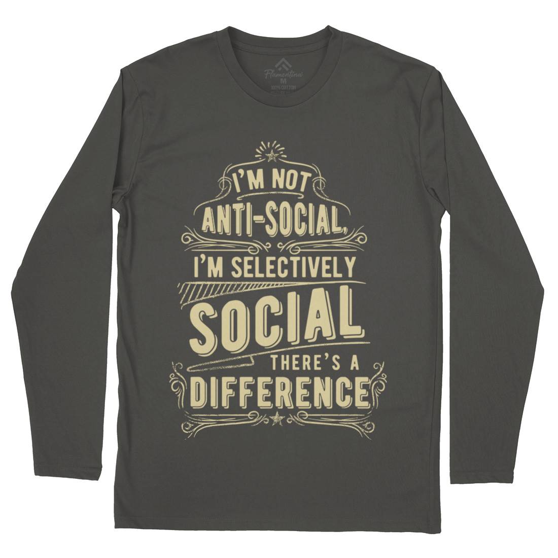 I&#39;M Not Anti-Social Mens Long Sleeve T-Shirt Quotes C950