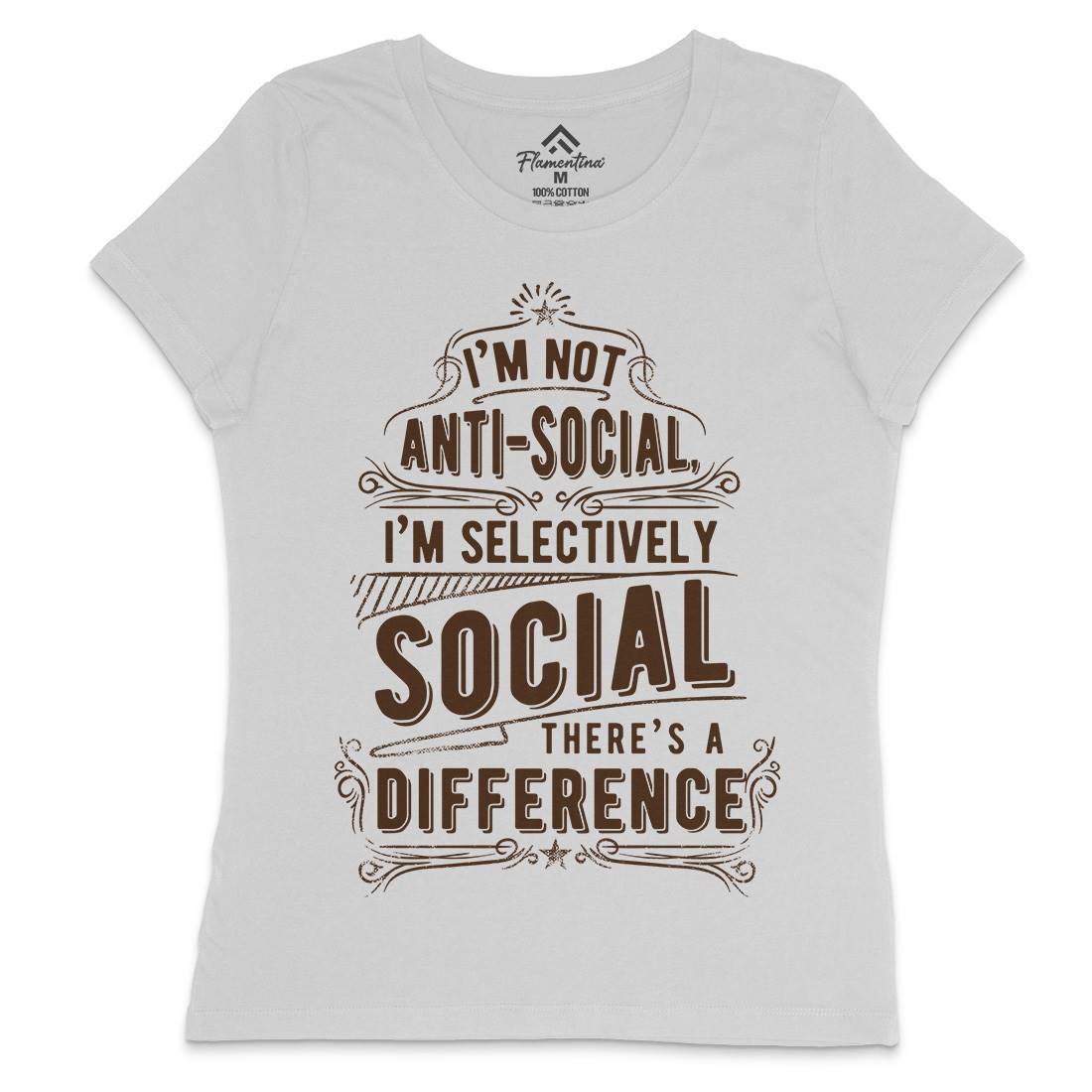 I&#39;M Not Anti-Social Womens Crew Neck T-Shirt Quotes C950