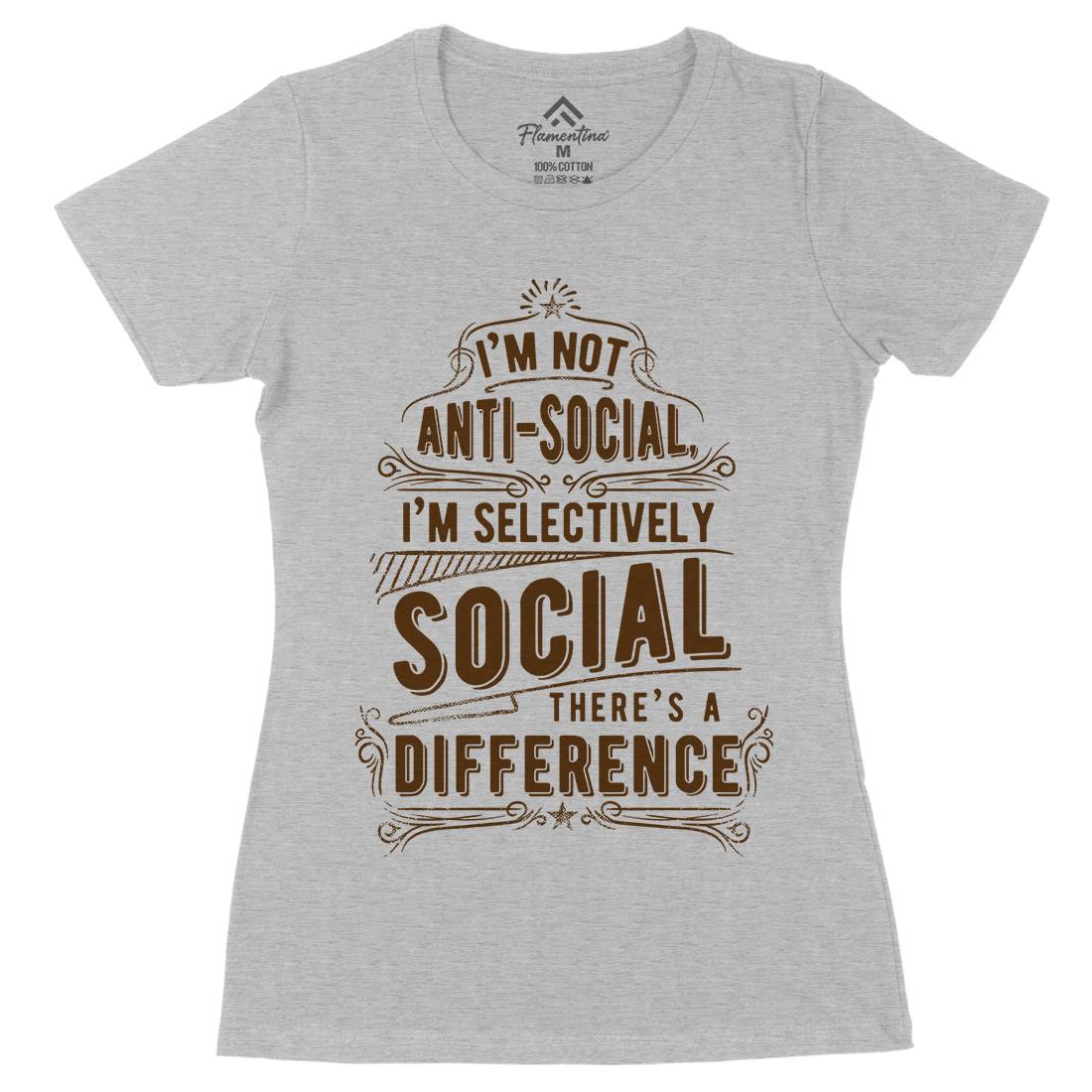 I&#39;M Not Anti-Social Womens Organic Crew Neck T-Shirt Quotes C950