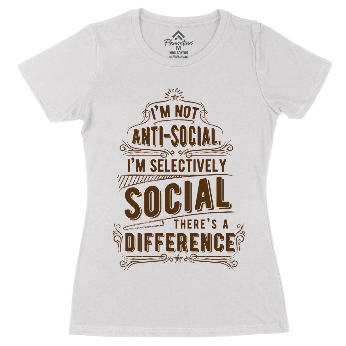 I&#39;M Not Anti-Social Womens Organic Crew Neck T-Shirt Quotes C950