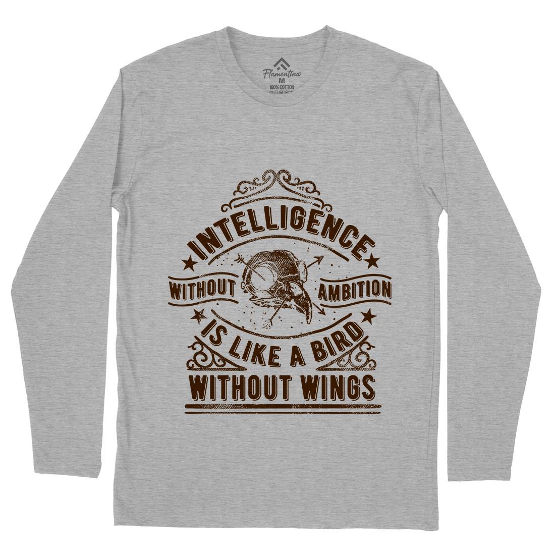 Intelligence Without Ambition Mens Long Sleeve T-Shirt Quotes C953