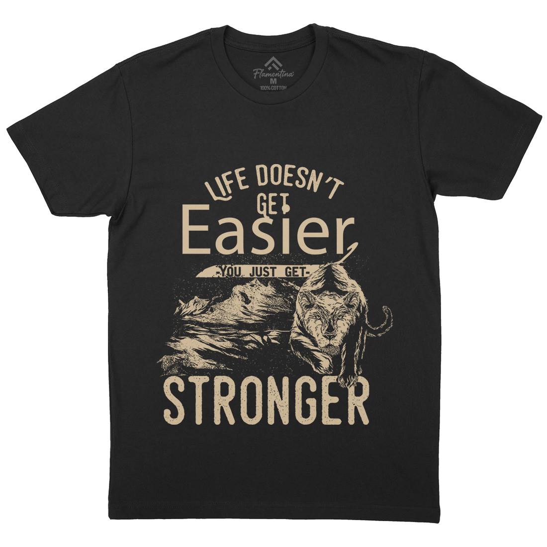 Life Doesn&#39;t Get Easier Mens Crew Neck T-Shirt Quotes C958