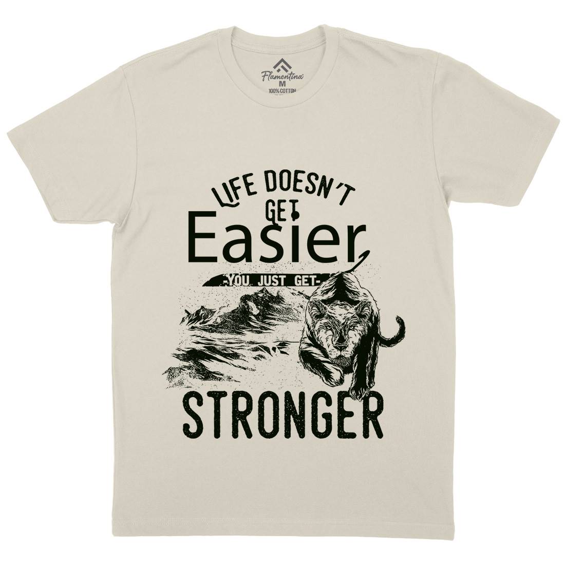 Life Doesn&#39;t Get Easier Mens Organic Crew Neck T-Shirt Quotes C958