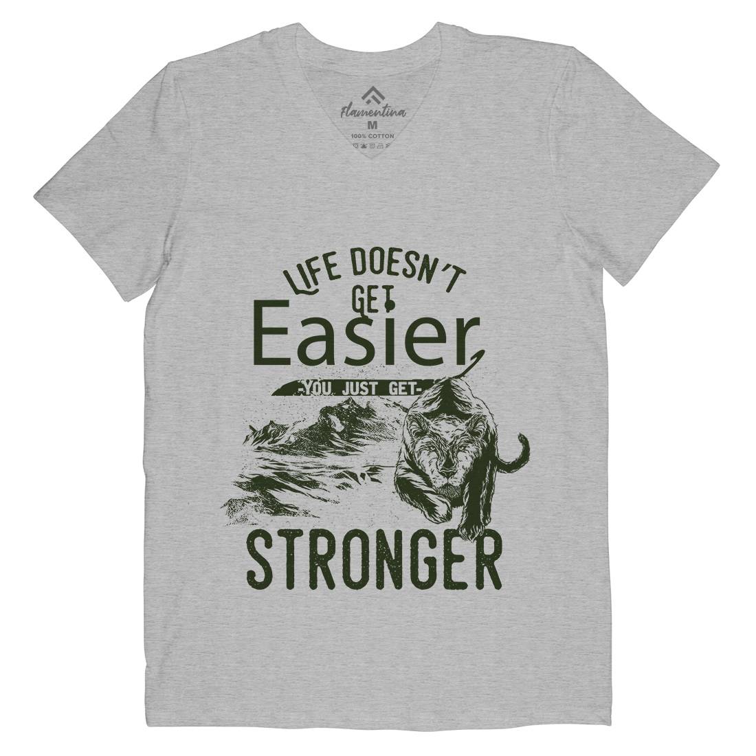 Life Doesn&#39;t Get Easier Mens V-Neck T-Shirt Quotes C958