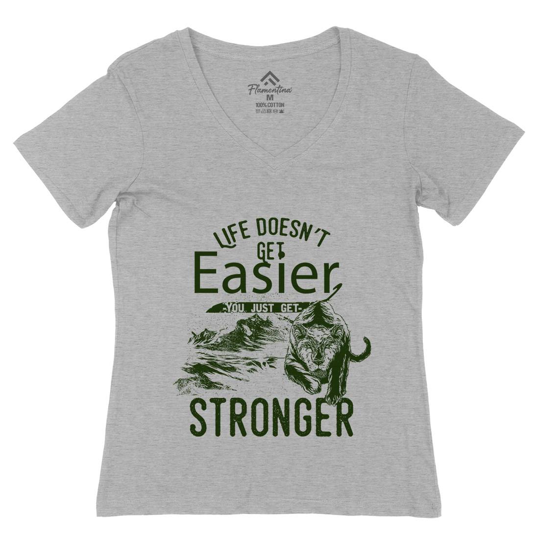 Life Doesn&#39;t Get Easier Womens Organic V-Neck T-Shirt Quotes C958