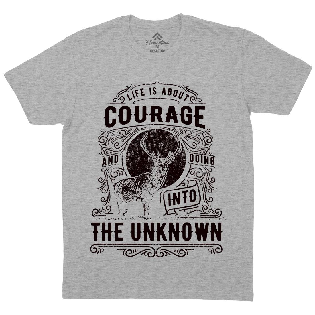 Life Is About Courage Mens Crew Neck T-Shirt Quotes C960