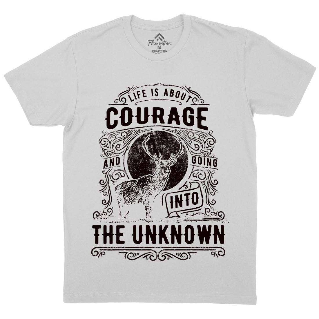 Life Is About Courage Mens Crew Neck T-Shirt Quotes C960