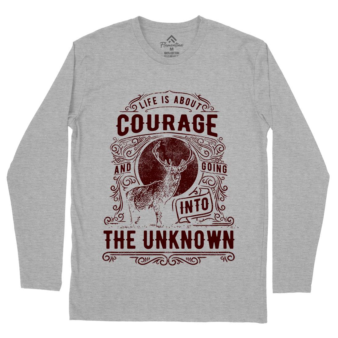 Life Is About Courage Mens Long Sleeve T-Shirt Quotes C960