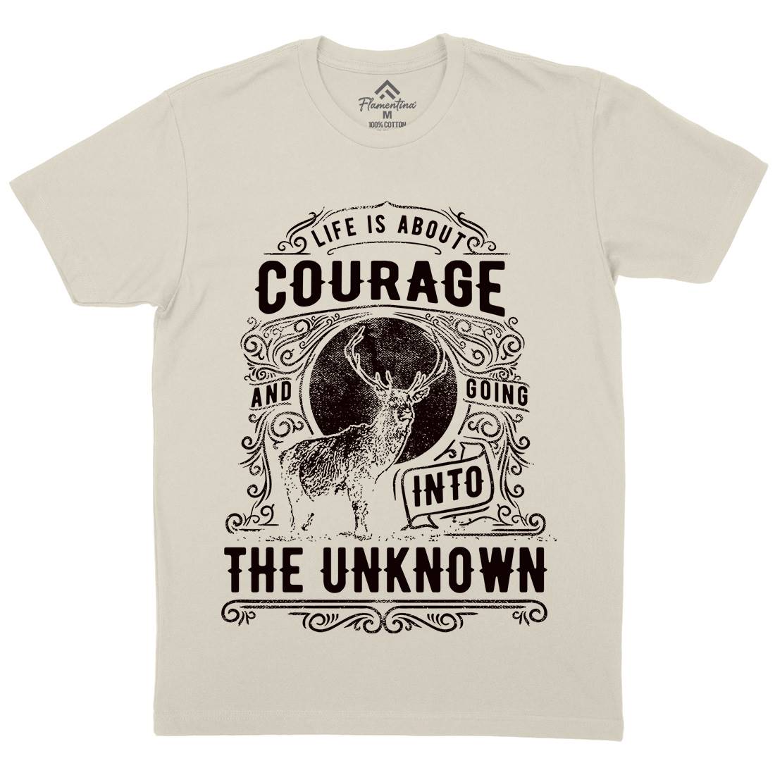 Life Is About Courage Mens Organic Crew Neck T-Shirt Quotes C960