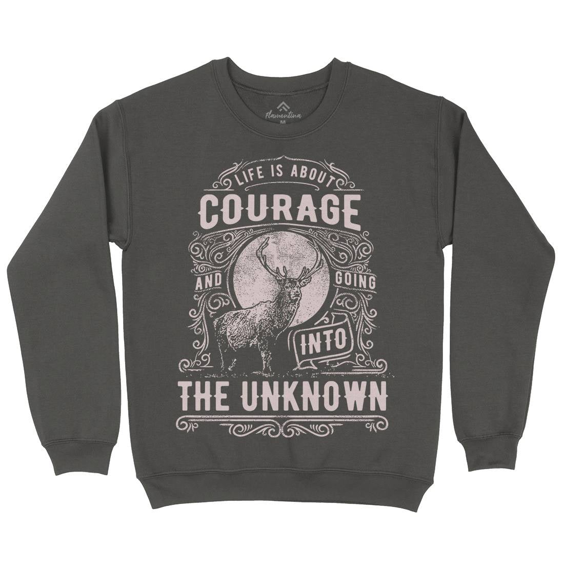 Life Is About Courage Mens Crew Neck Sweatshirt Quotes C960