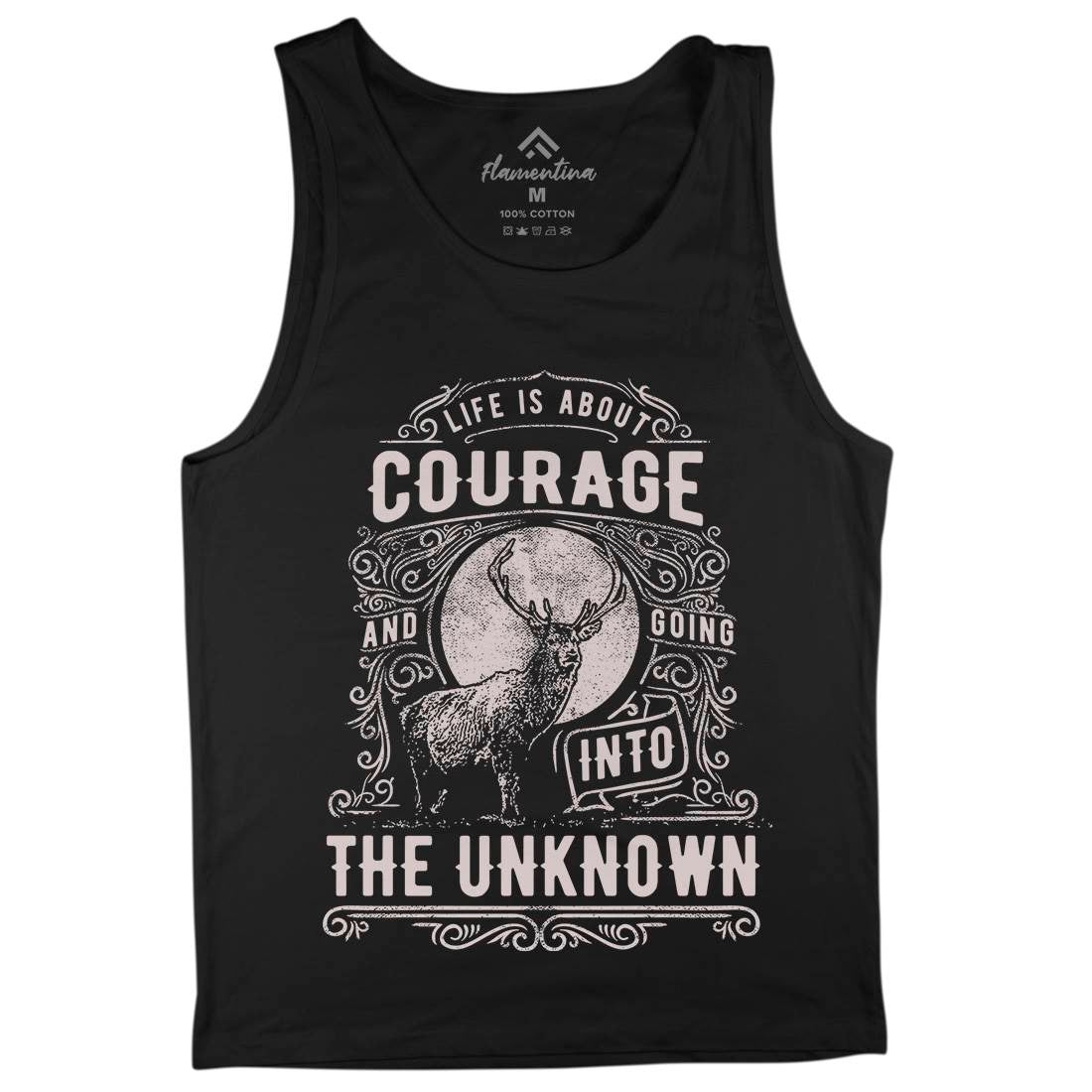 Life Is About Courage Mens Tank Top Vest Quotes C960