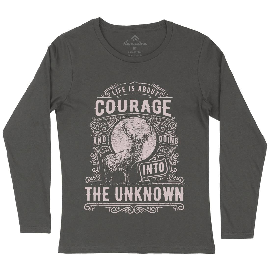 Life Is About Courage Womens Long Sleeve T-Shirt Quotes C960