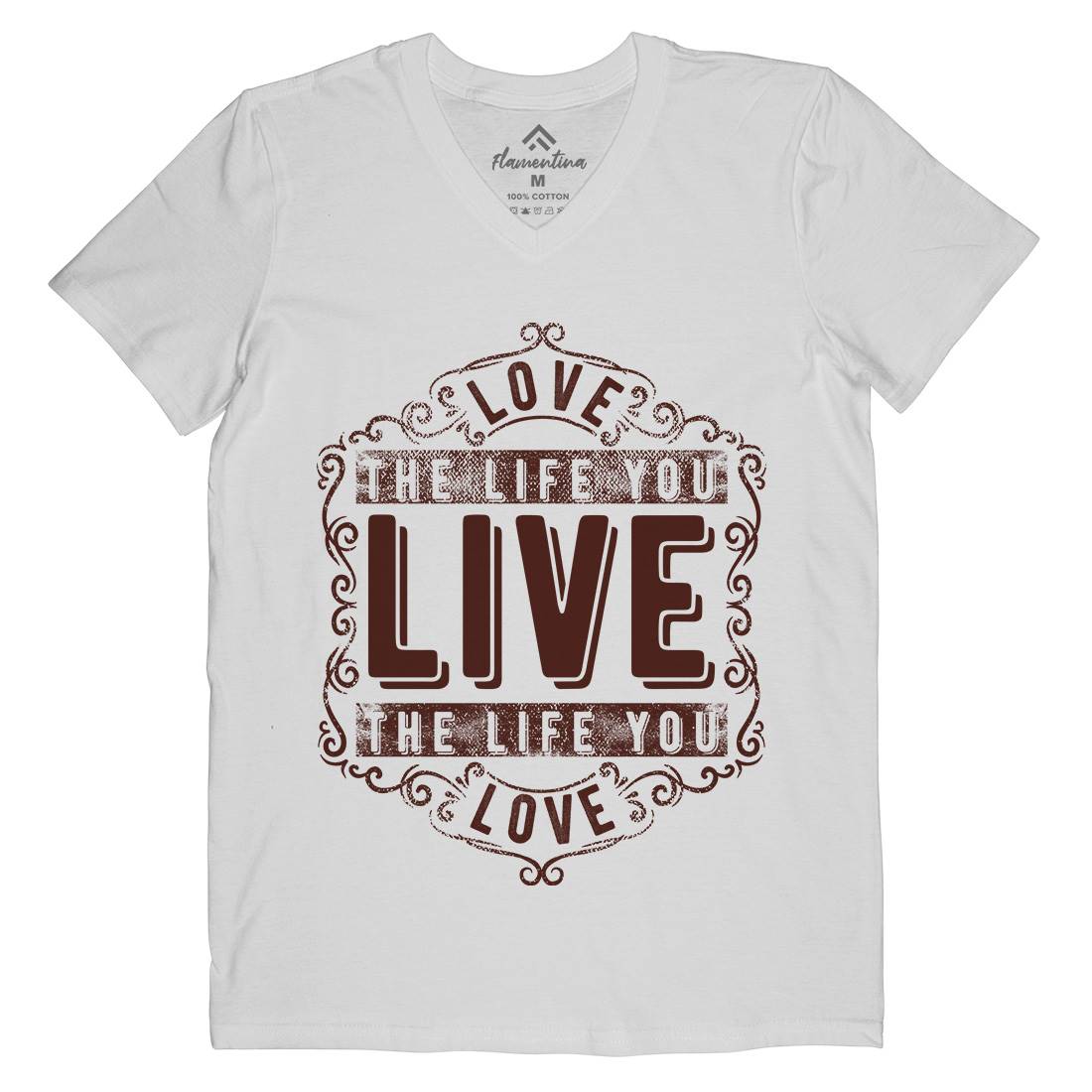 Love The Life You Live Mens V-Neck T-Shirt Quotes C963