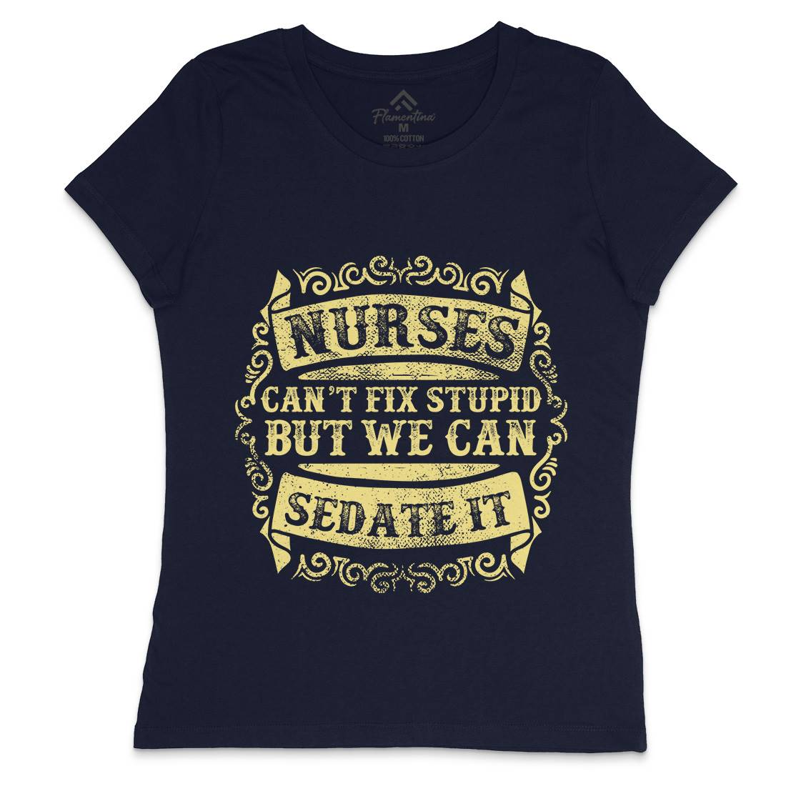Nurses Can Sedate It Womens Crew Neck T-Shirt Work C970