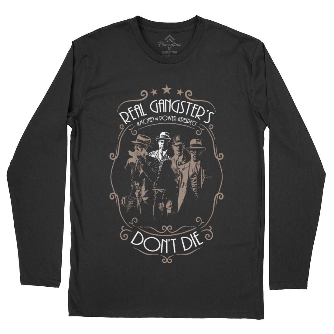 Real Gangster&#39;s Don&#39;t Die Mens Long Sleeve T-Shirt Retro C972