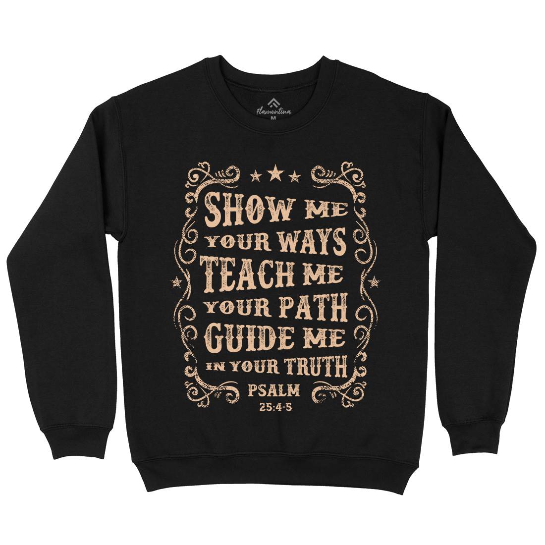 Show Me Teach Me Guide Me Mens Crew Neck Sweatshirt Religion C976