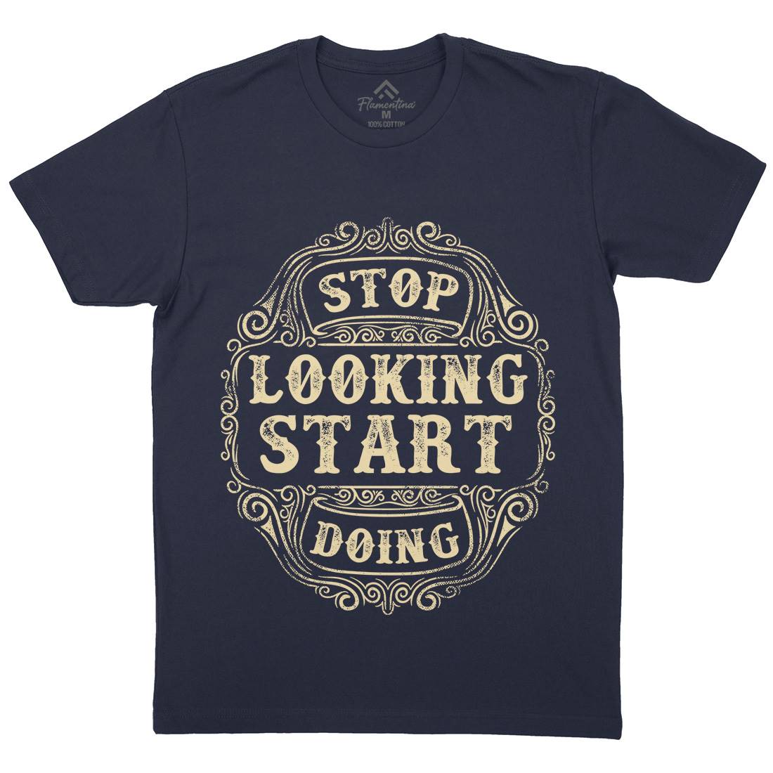 Stop Looking Start Doing Mens Crew Neck T-Shirt Quotes C979