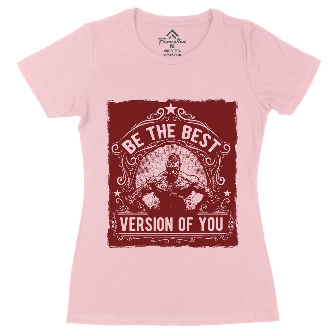 The Best Version Of You Womens Organic Crew Neck T-Shirt Gym C985