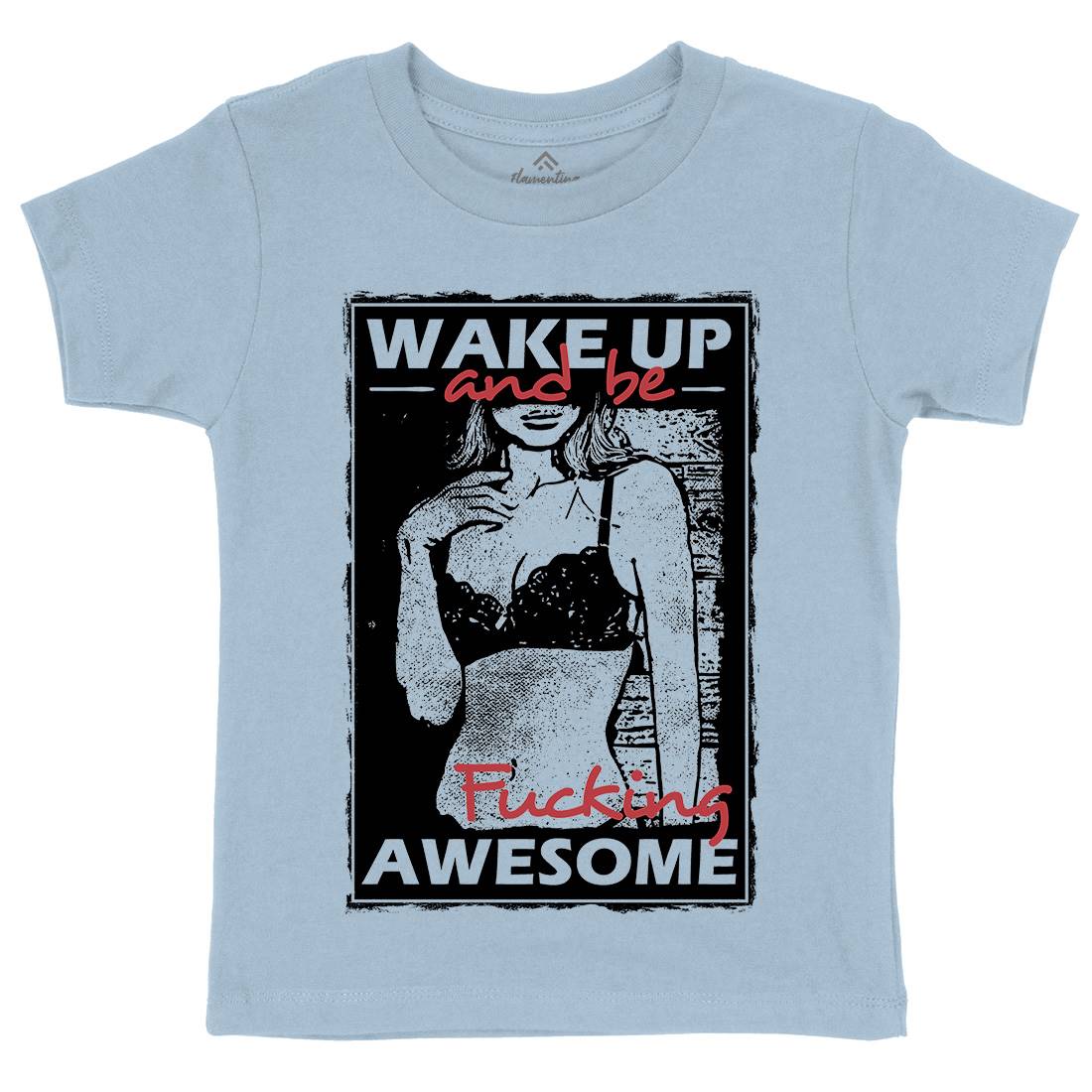 Wake Up And Be Awesome Kids Crew Neck T-Shirt Gym C993