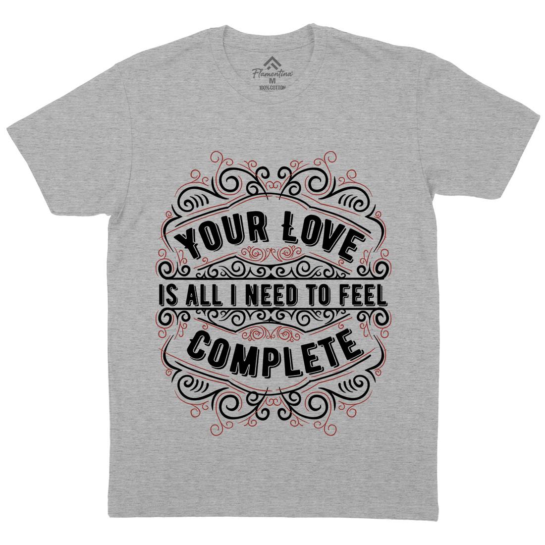 Your Love Mens Crew Neck T-Shirt Quotes C999