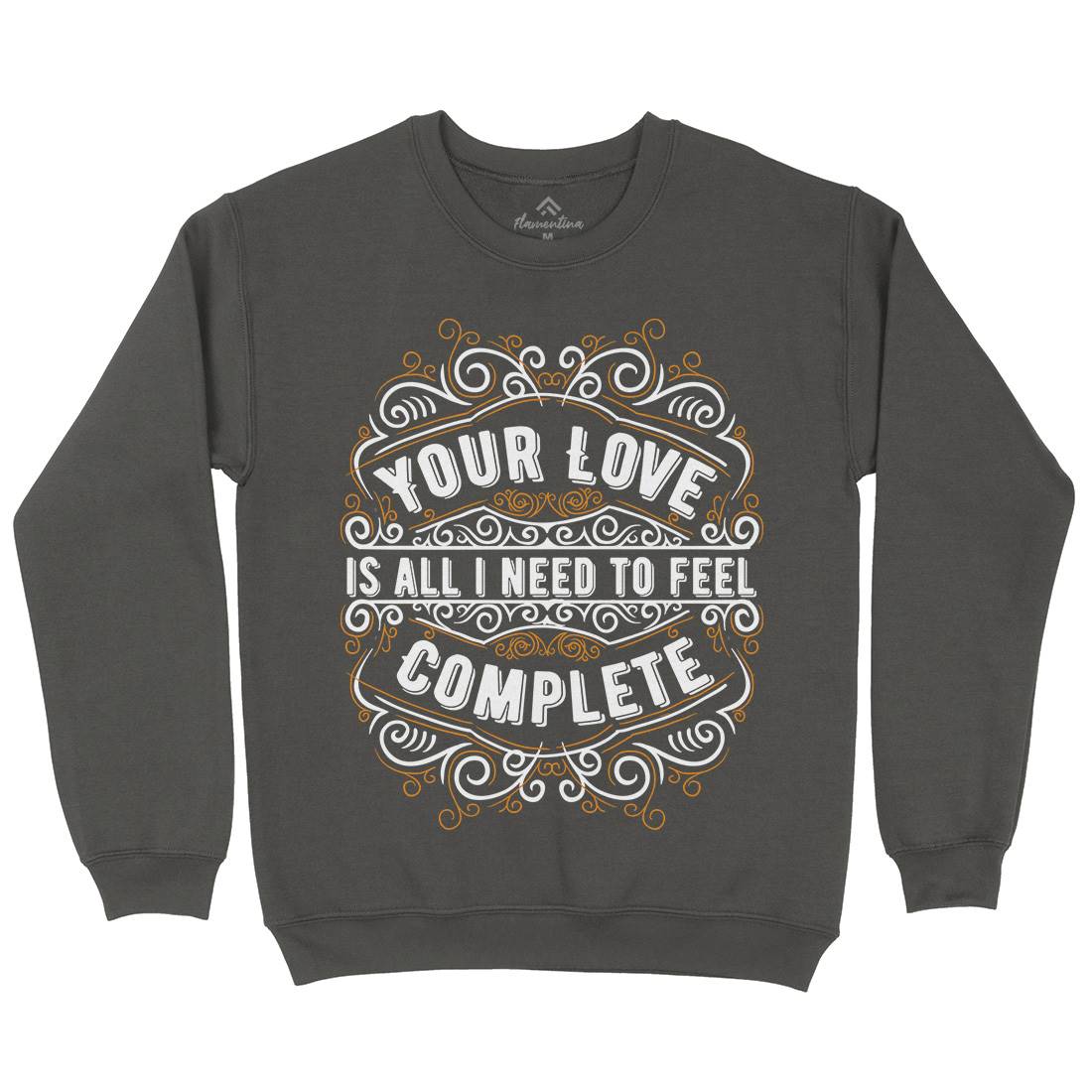 Your Love Mens Crew Neck Sweatshirt Quotes C999