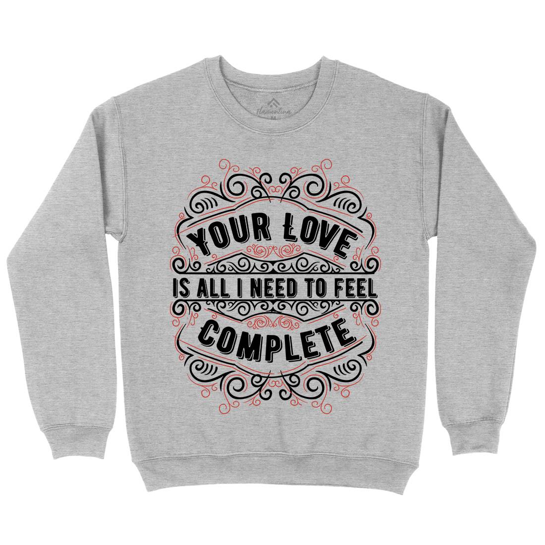 Your Love Kids Crew Neck Sweatshirt Quotes C999