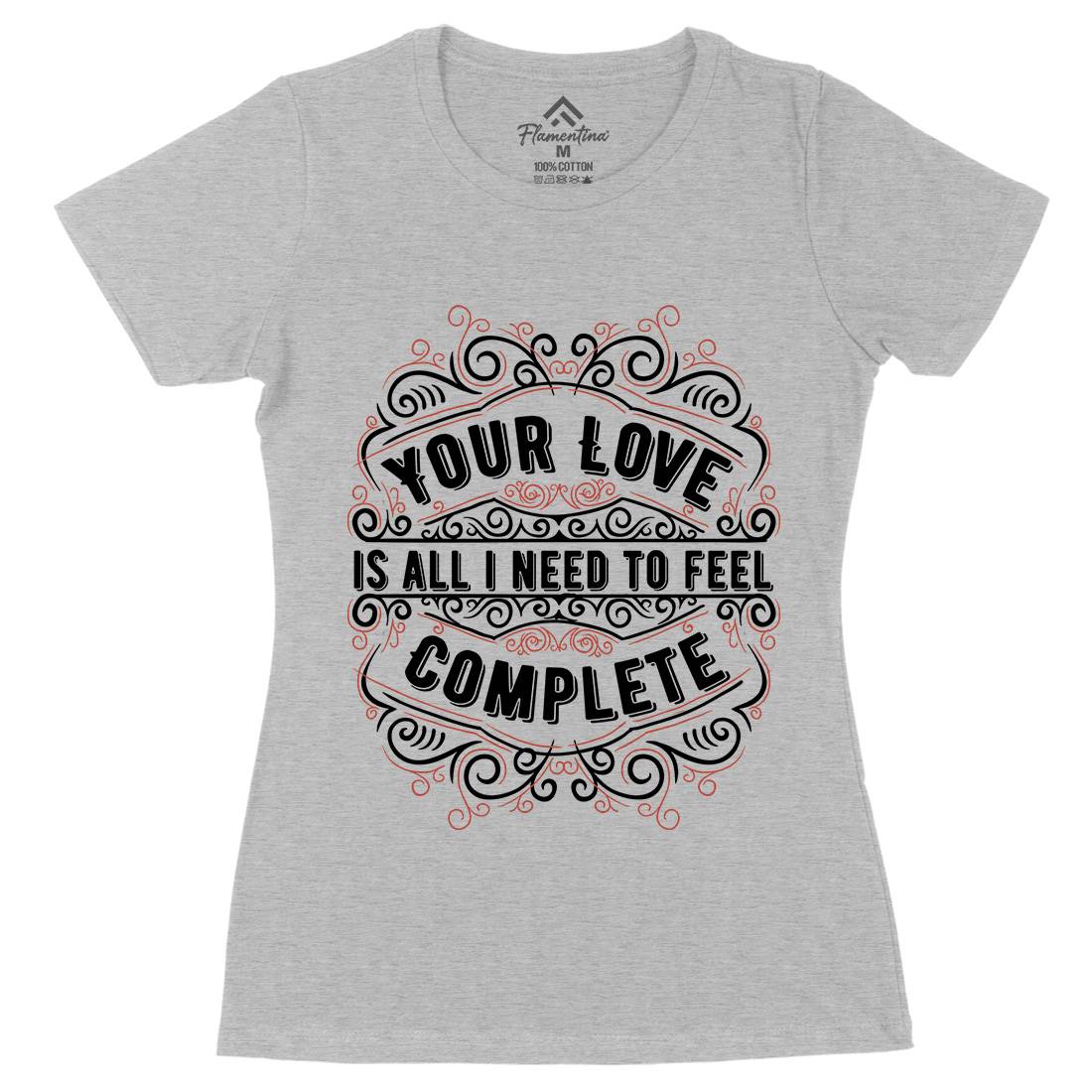 Your Love Womens Organic Crew Neck T-Shirt Quotes C999