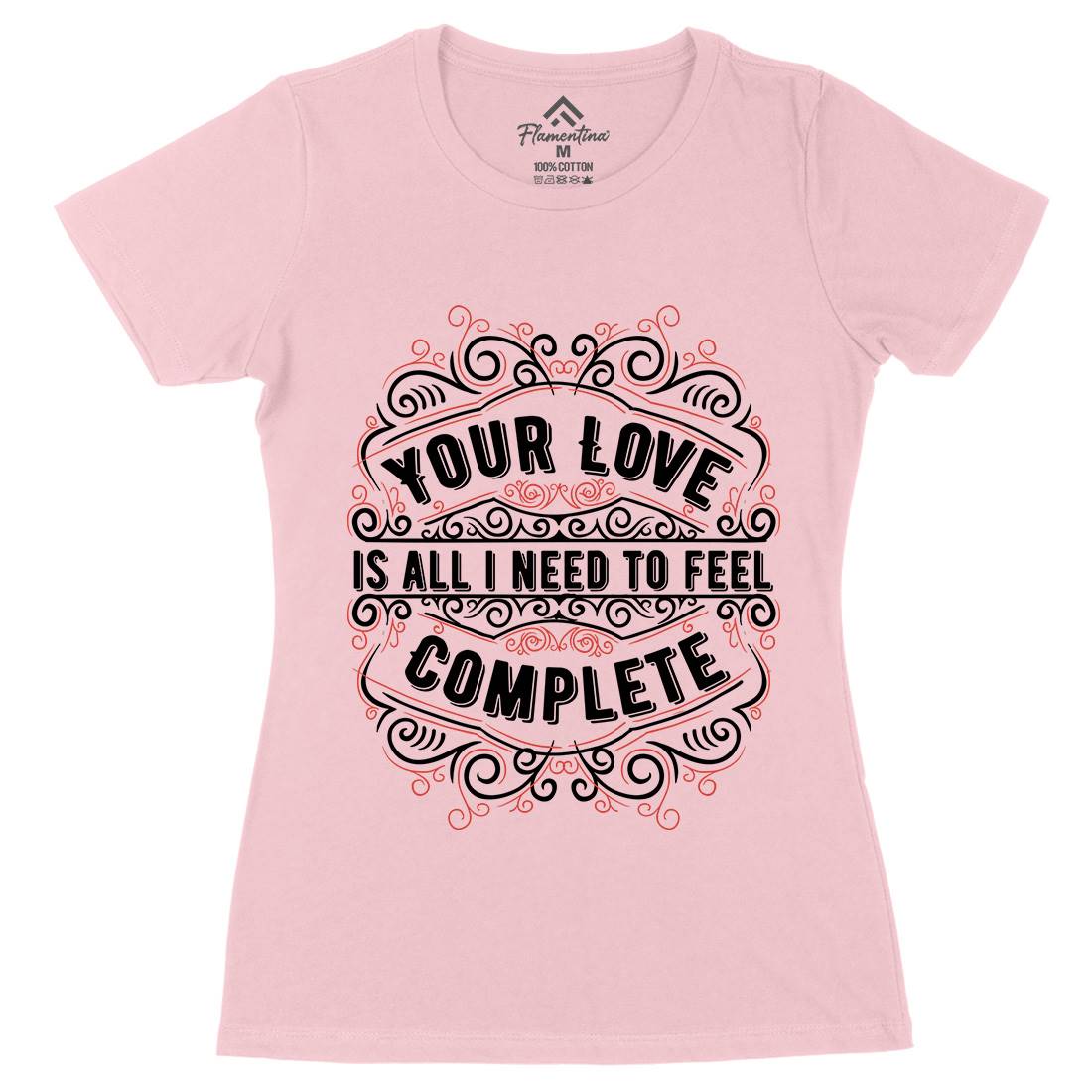 Your Love Womens Organic Crew Neck T-Shirt Quotes C999