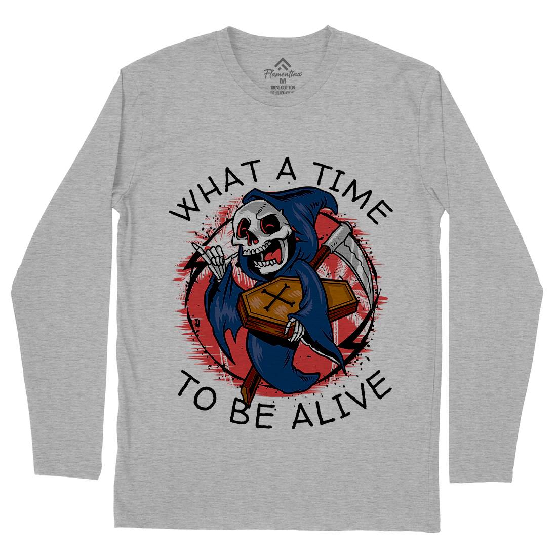 What A Time To Be Alive Mens Long Sleeve T-Shirt Funny D096