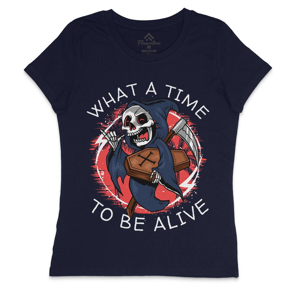 What A Time To Be Alive Womens Crew Neck T-Shirt Funny D096